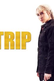 فيلم The Trip 2021 مترجم كامل HD اونلاين