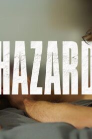فيلم Hazard 2024 مترجم كامل HD اونلاين
