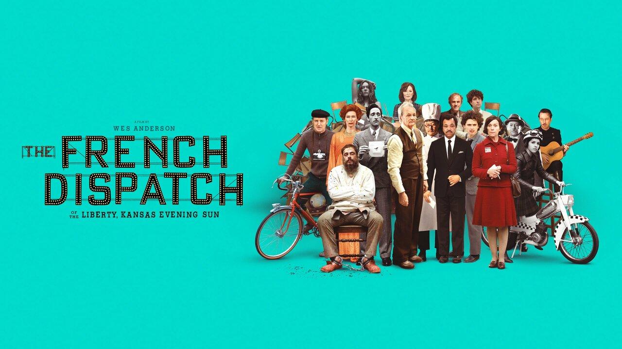 فيلم The French Dispatch 2021 مترجم كامل HD اونلاين