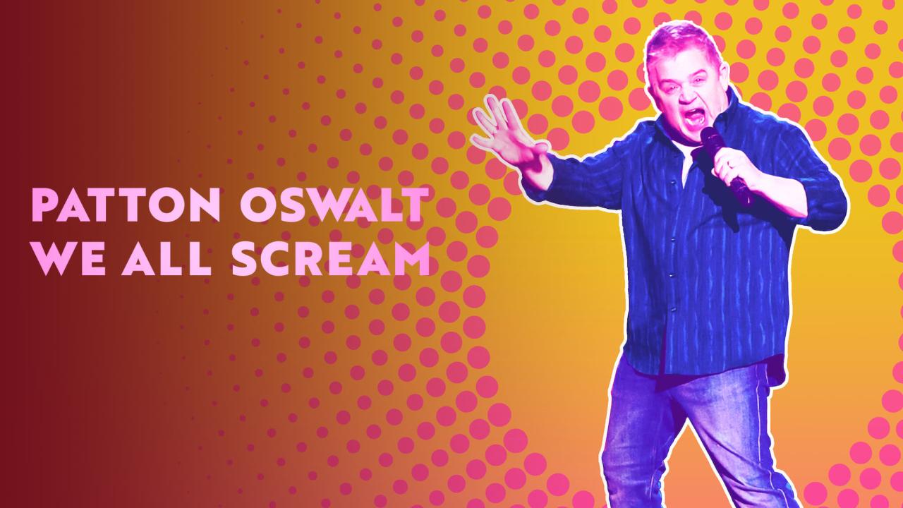 فيلم Patton Oswalt: We All Scream 2022 مترجم كامل HD اونلاين