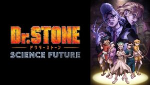 انمي Dr. Stone الموسم الرابع الحلقة 4 الرابعة مترجمة اونلاين