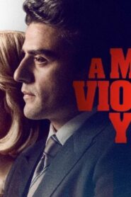 فيلم A Most Violent Year 2014 مترجم كامل HD اونلاين