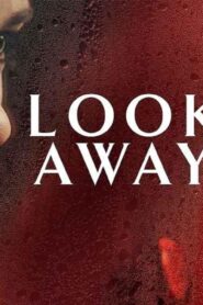 فيلم Look Away 2018 مترجم كامل HD اونلاين