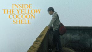 فيلم Inside The Yellow Cocoon Shell 2023 مترجم كامل HD اونلاين