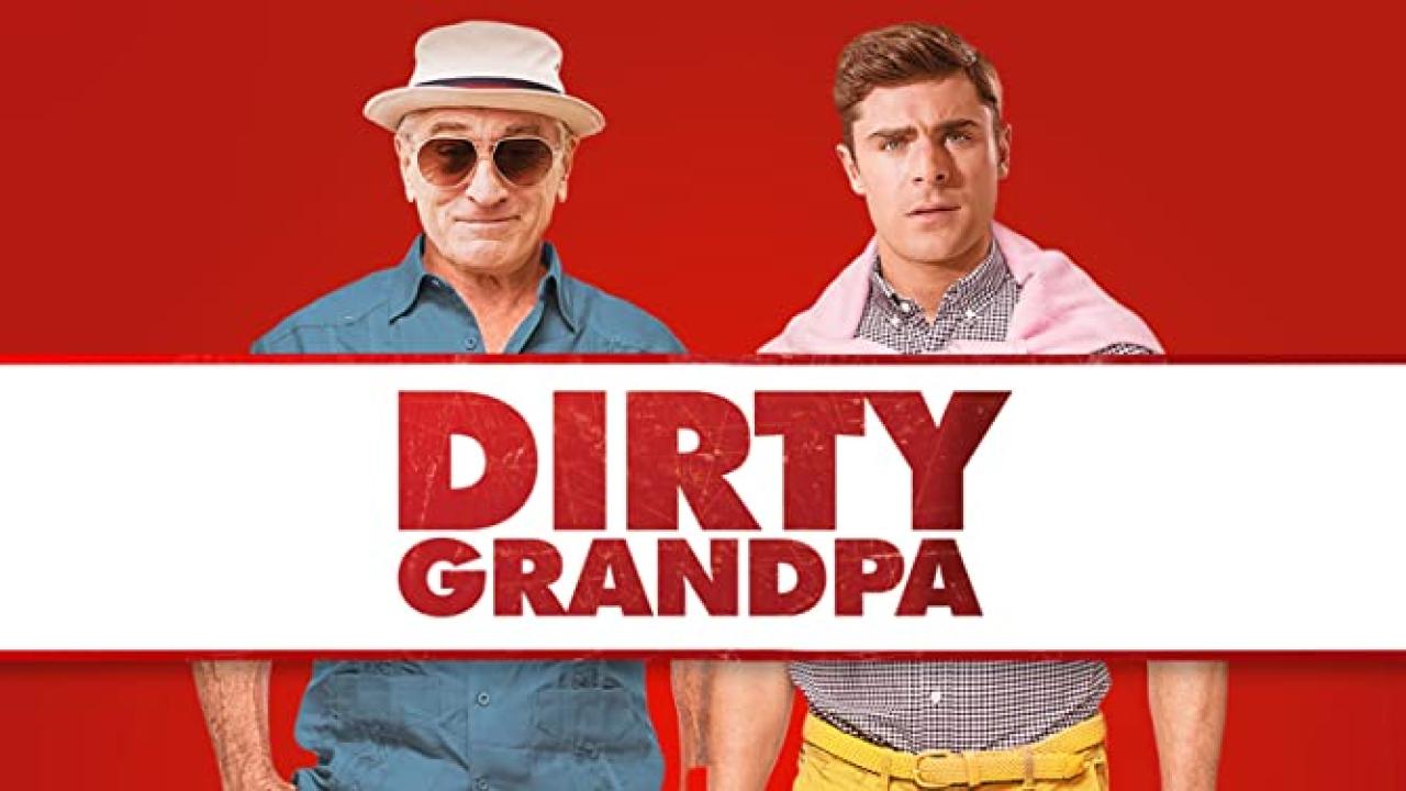 فيلم Dirty Grandpa 2016 مترجم كامل HD اونلاين