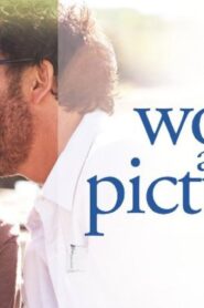 فيلم Words and Pictures 2013 مترجم كامل HD اونلاين