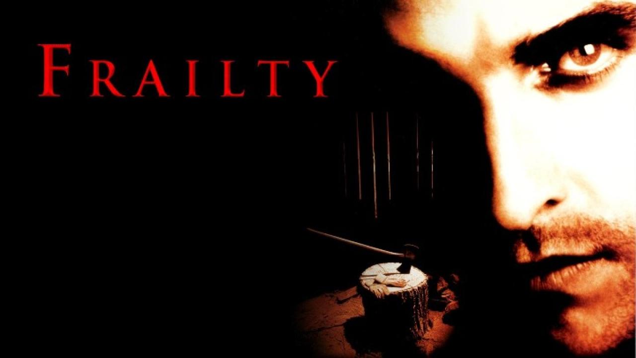 فيلم Frailty 2001 مترجم كامل HD اونلاين