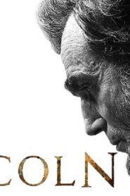 فيلم Lincoln 2012 مترجم كامل HD اونلاين