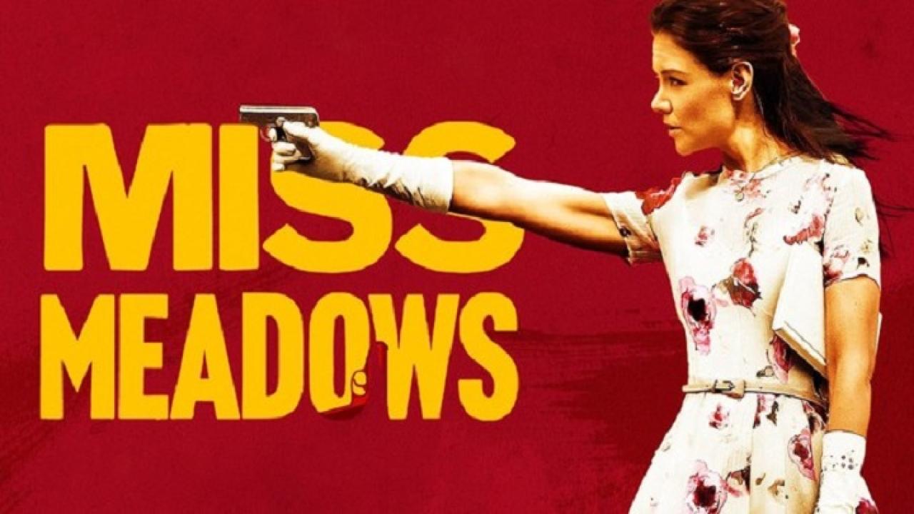 فيلم Miss Meadows 2014 مترجم كامل HD اونلاين