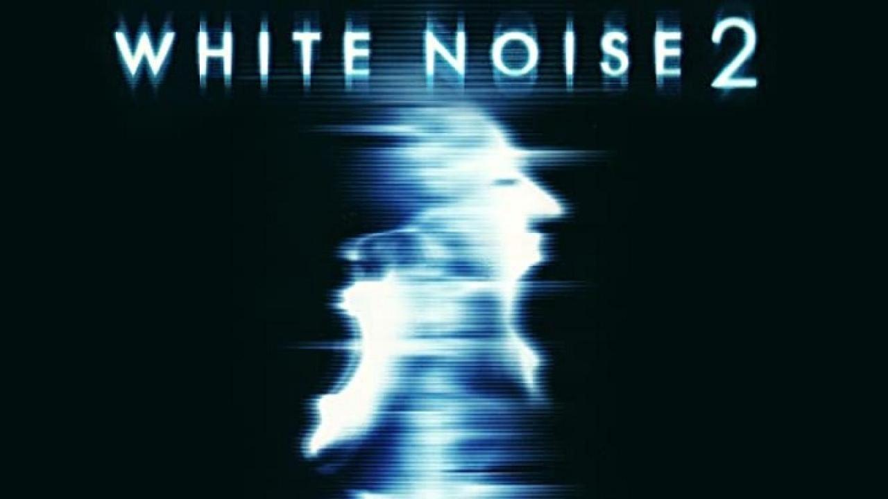 فيلم White Noise 2 The Light 2007 مترجم كامل HD اونلاين