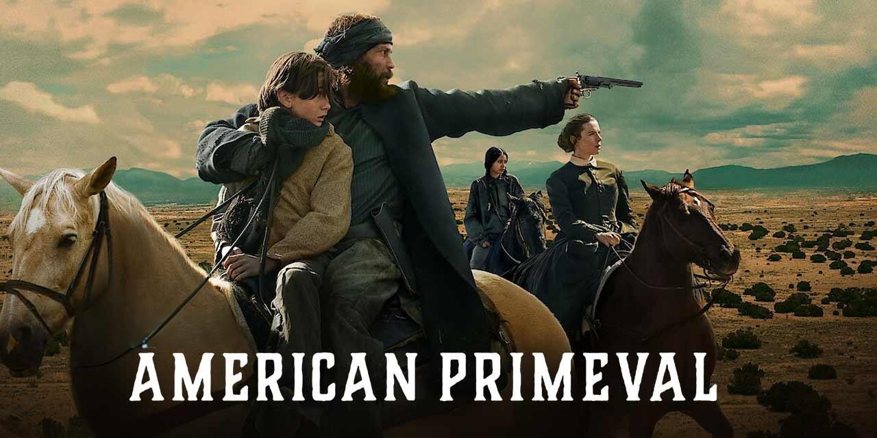 مسلسل American Primeval الموسم الاول الحلقة 4 الرابعة مترجمة اونلاين