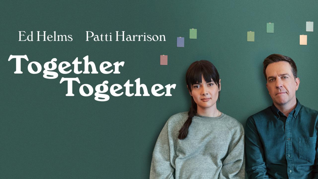 فيلم Together Together 2021 مترجم كامل HD اونلاين