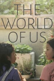 فيلم The World of Us 2015 مترجم كامل HD اونلاين