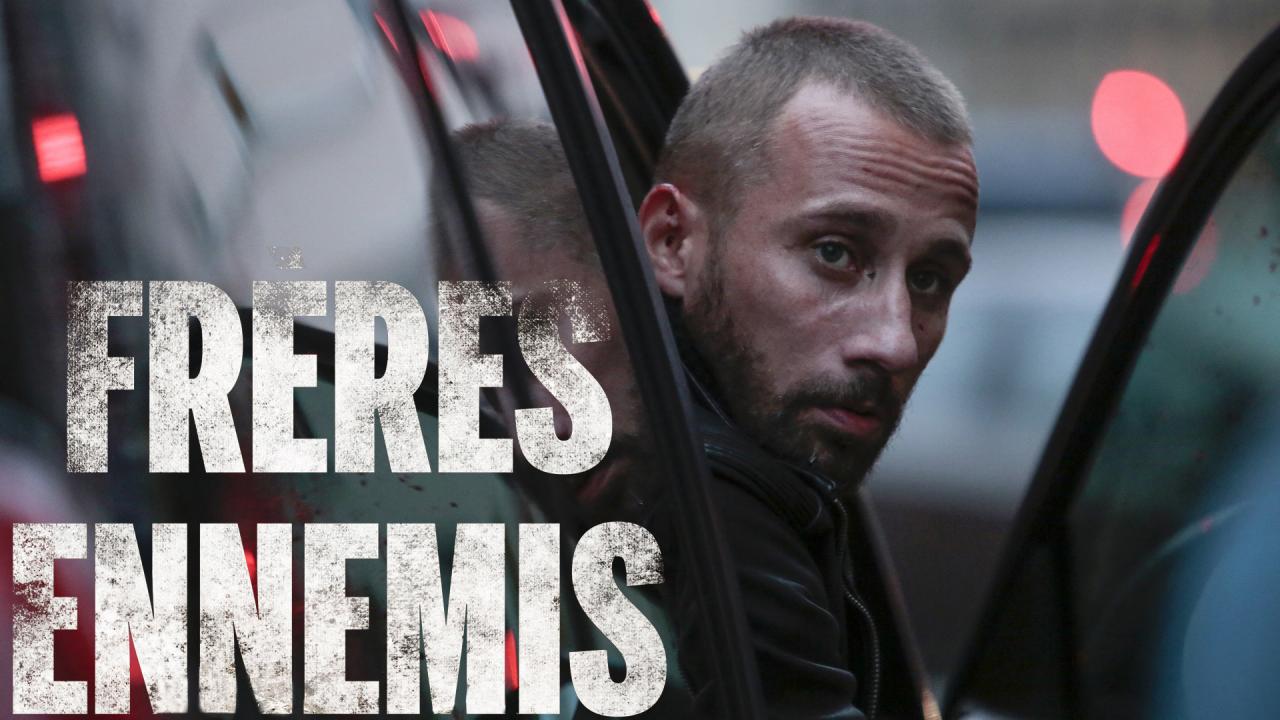 فيلم Freres Ennemis 2018 مترجم كامل HD اونلاين