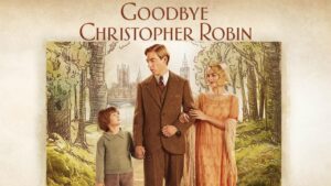 فيلم Goodbye Christopher Robin 2017 مترجم كامل HD اونلاين