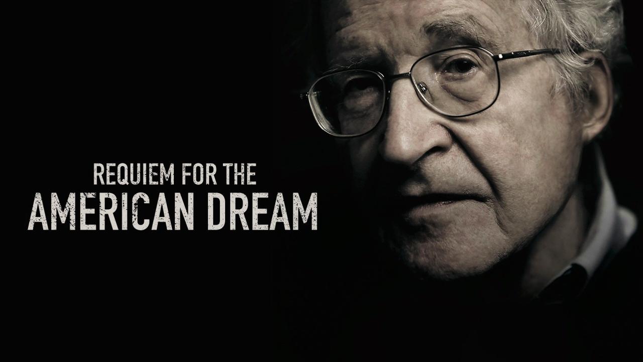 فيلم Requiem for the American Dream 2015 مترجم كامل HD اونلاين