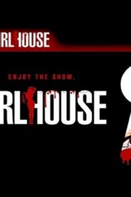 فيلم Girl House 2014 مترجم كامل HD اونلاين