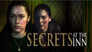 فيلم Secrets At The Inn 2022 مترجم كامل HD اونلاين