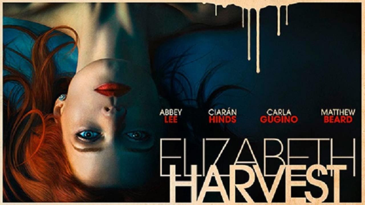 فيلم Elizabeth Harvest 2018 مترجم كامل HD اونلاين