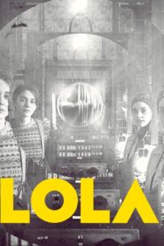 فيلم LOLA 2023 مترجم كامل HD اونلاين