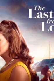 فيلم The Last Letter From Your Lover 2021 مترجم كامل HD اونلاين