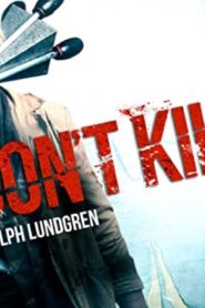 فيلم Don’t Kill It 2016 مترجم كامل HD اونلاين