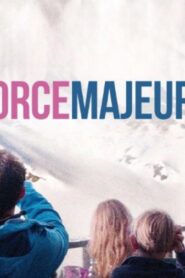 فيلم Force Majeure 2014 مترجم كامل HD اونلاين