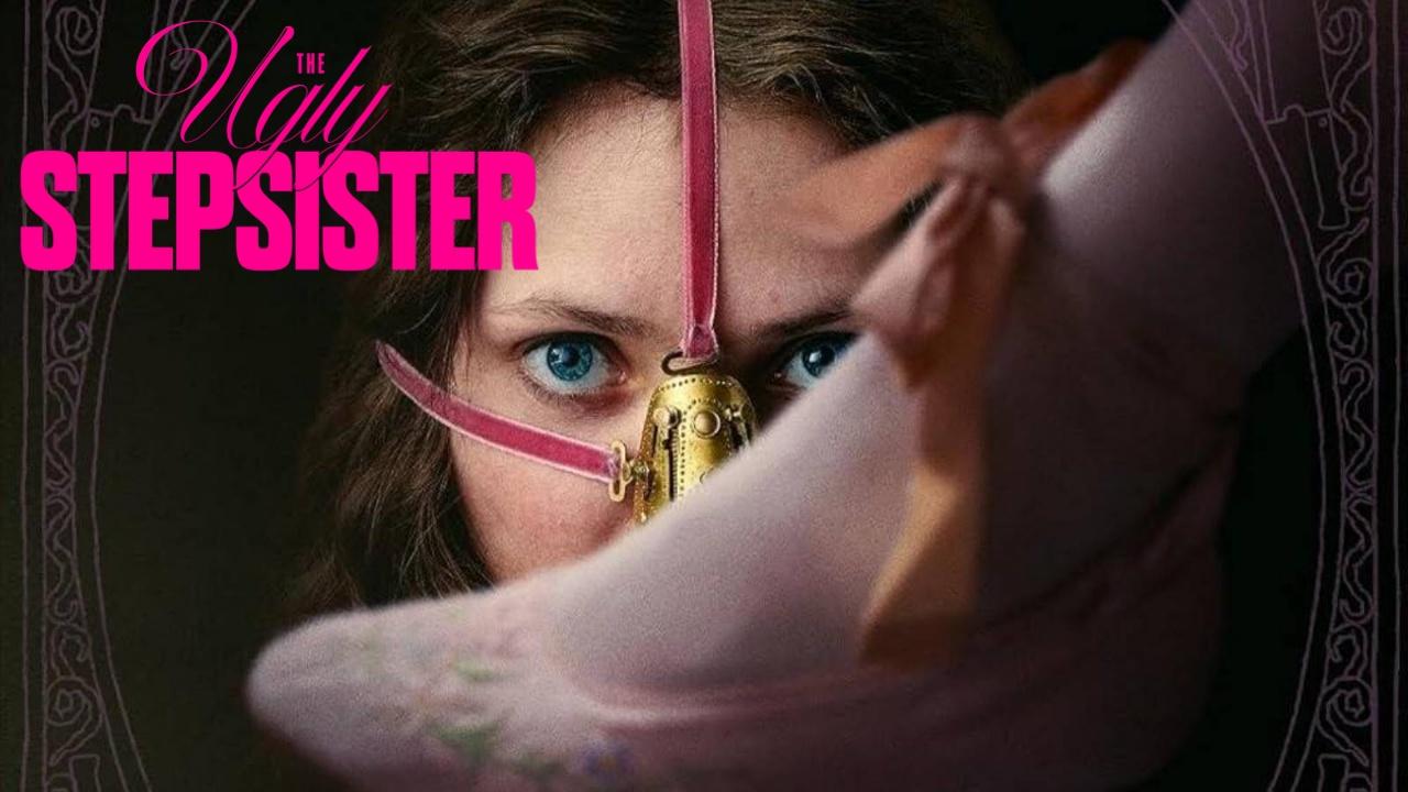 فيلم The Ugly Stepsister 2025 مترجم كامل HD اونلاين