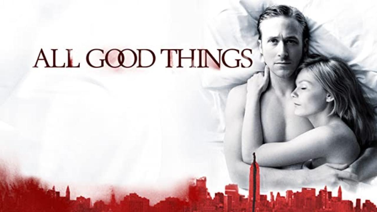 فيلم All Good Things 2010 مترجم كامل HD اونلاين