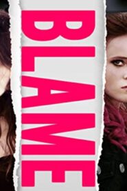 فيلم Blame 2017 مترجم كامل HD اونلاين