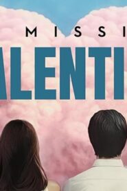 فيلم My Missing Valentine 2020 مترجم كامل HD اونلاين