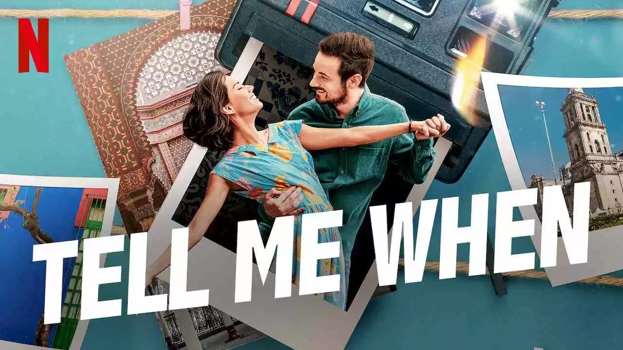 فيلم Tell Me When 2020 مترجم كامل HD اونلاين