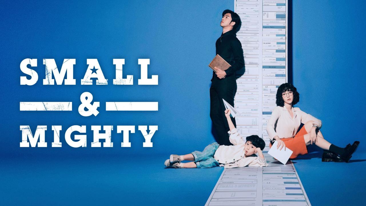 مسلسل Small and Mighty الحلقة 26 السادسة والعشرون والأخيرة مترجمة اونلاين
