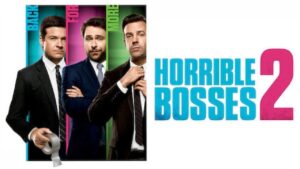 فيلم Horrible Bosses 2 2014 مترجم كامل HD اونلاين