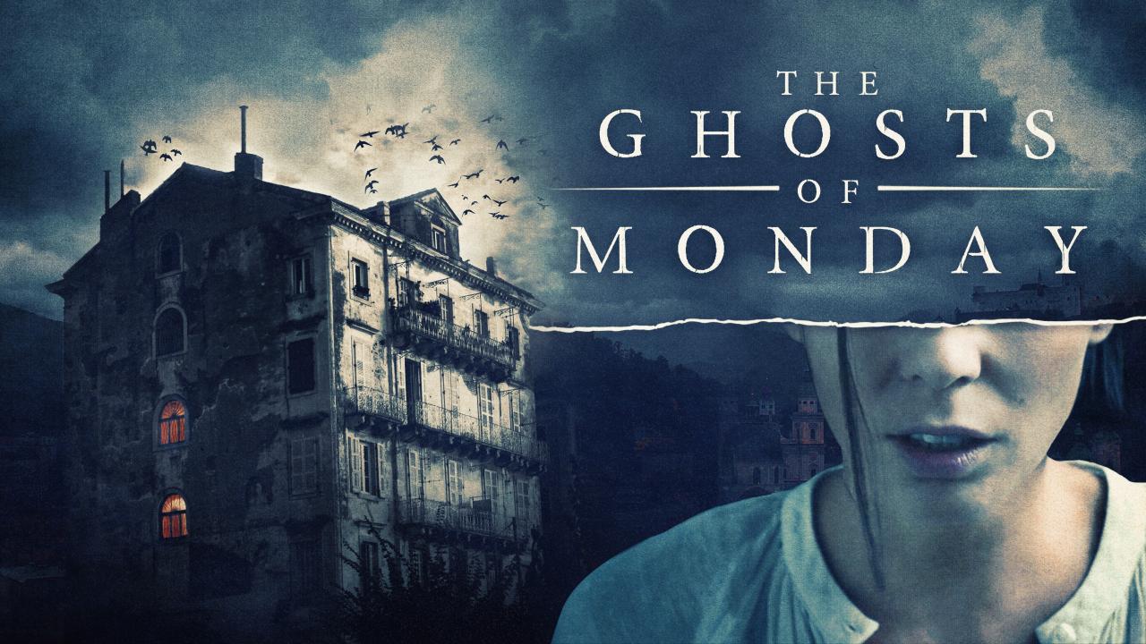 فيلم The Ghosts Of Monday 2022 مترجم كامل HD اونلاين