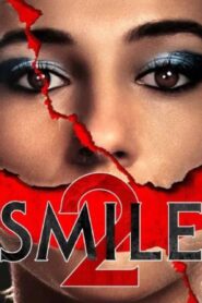فيلم Smile 2 2024 مترجم كامل HD اونلاين