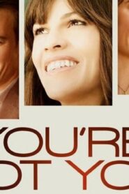 فيلم You’re Not You 2014 مترجم كامل HD اونلاين