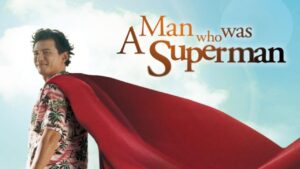 فيلم A Man Who Was Superman 2008 مترجم كامل HD اونلاين