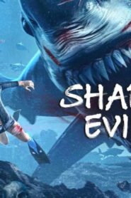 فيلم SHARK EVIL 2023 مترجم كامل HD اونلاين