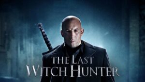 فيلم The Last Witch Hunter 2015 مترجم كامل HD اونلاين
