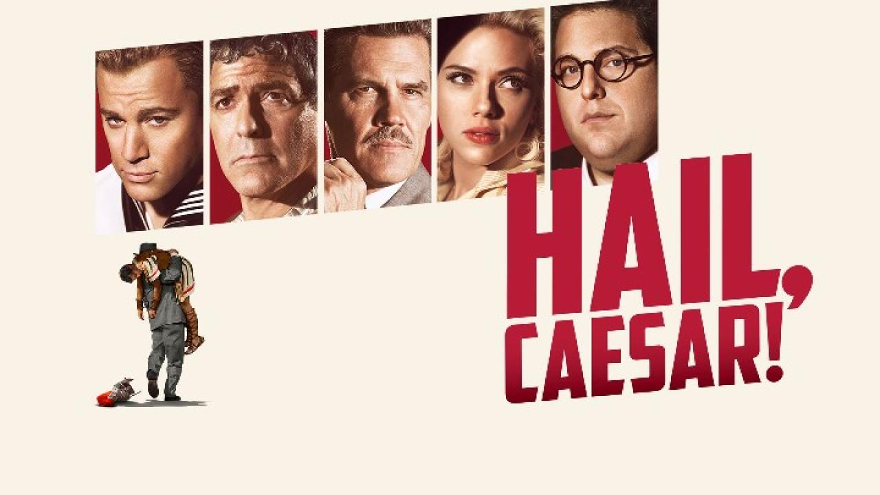 فيلم Hail, Caesar! 2016 مترجم كامل HD اونلاين