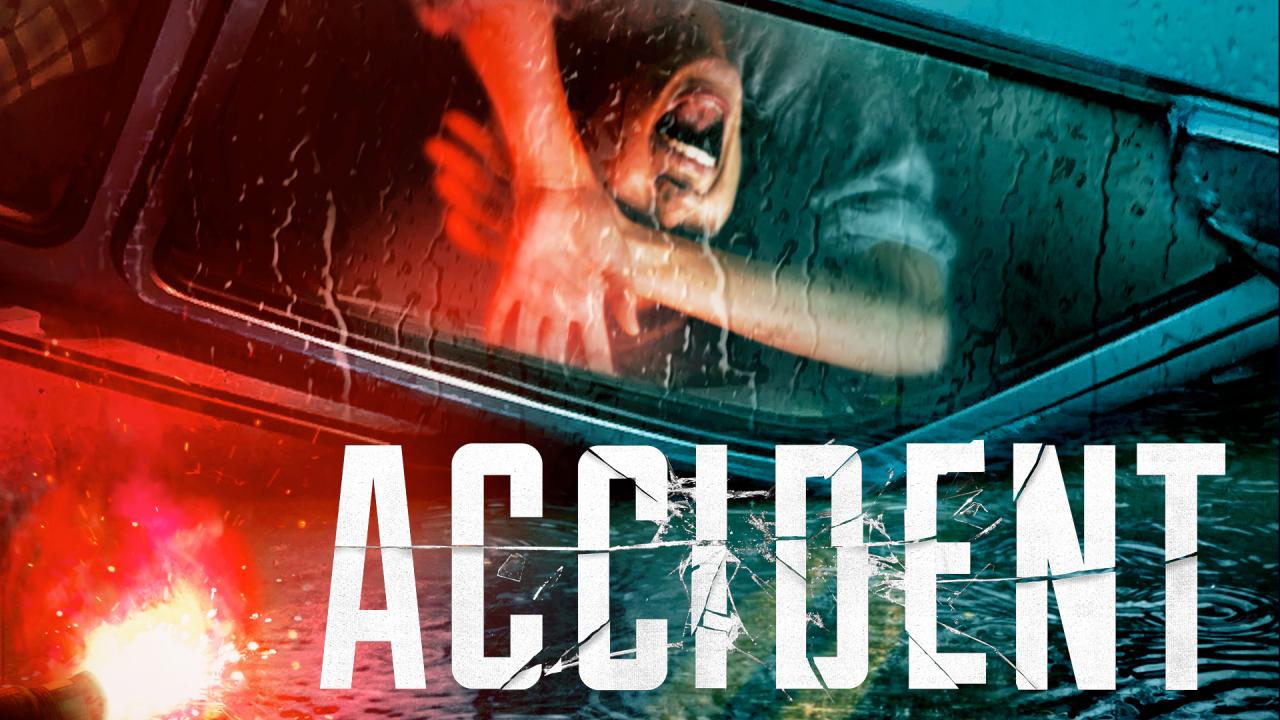 فيلم Accident 2017 مترجم كامل HD اونلاين