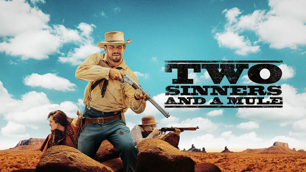 فيلم Two Sinners And A Mule 2023 مترجم كامل HD اونلاين