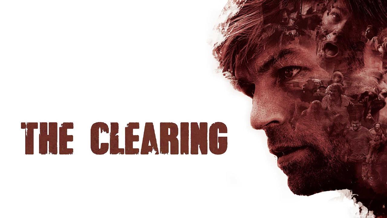 فيلم The Clearing 2020 مترجم كامل HD اونلاين