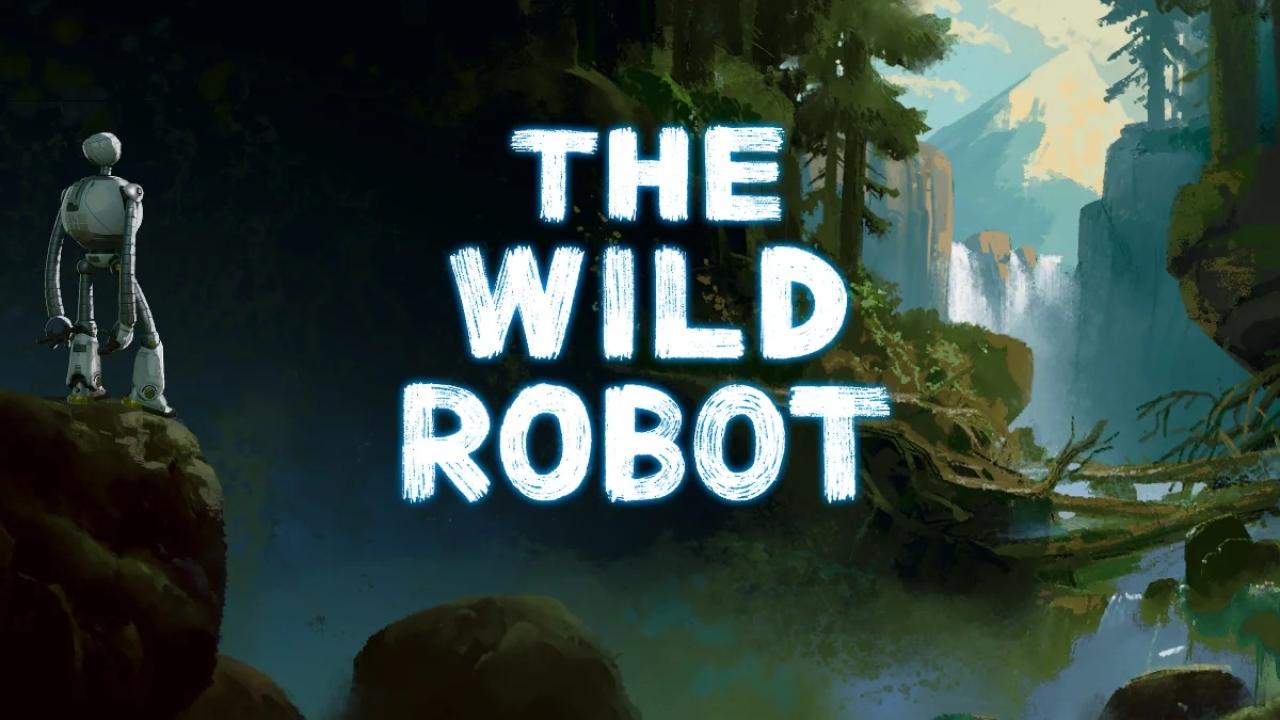 فيلم The wild robot 2024 مترجم كامل HD اونلاين