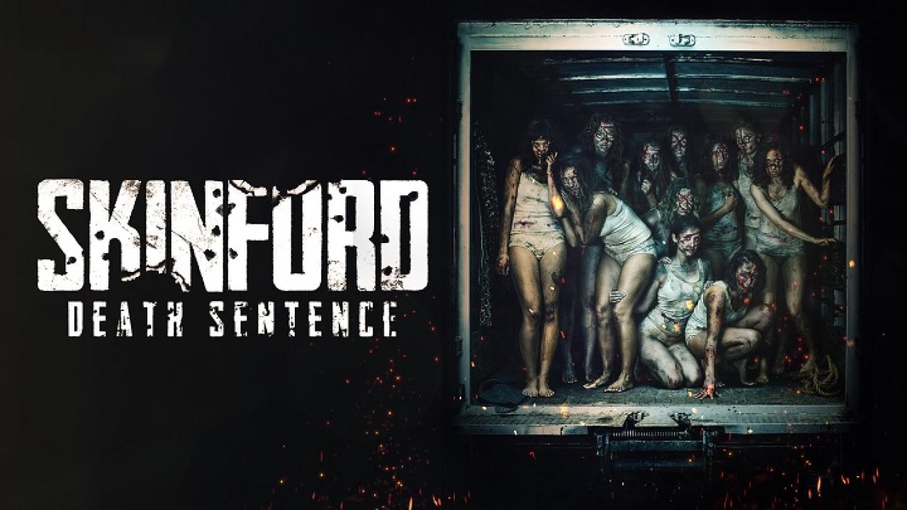 فيلم Skinford: Death Sentence 2023 مترجم كامل HD اونلاين