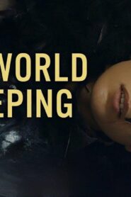 فيلم All the World Is Sleeping 2023 مترجم كامل HD اونلاين