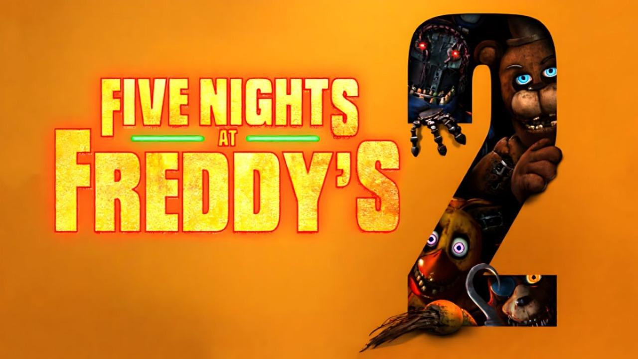 فيلم Five Nights at Freddy’s 2 2025 مترجم كامل HD اونلاين