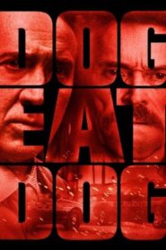 فيلم Dog Eat Dog 2016 مترجم كامل HD اونلاين