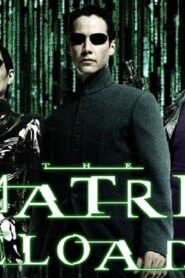 فيلم The Matrix Reloaded 2003 مترجم كامل HD اونلاين